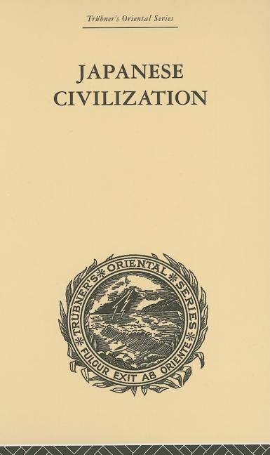 Japanese Civilization, Its Significance and Realization: Nichirenism and the Japanese National Principles