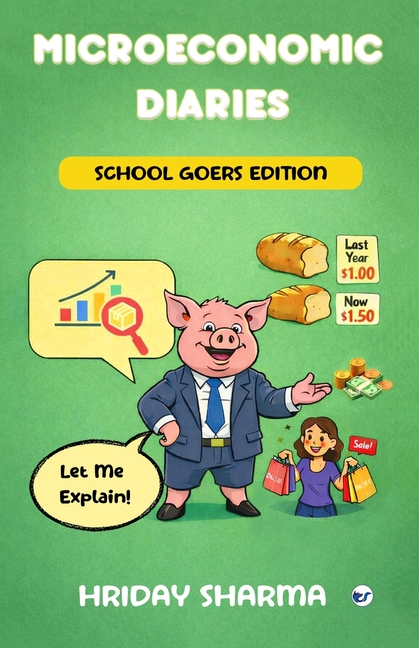 Microeconomic Diaries: School Goers Edition