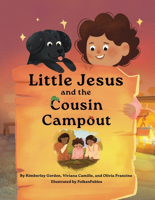 Little Jesus and the Cousin Campout: The Little Jesus Chronicles