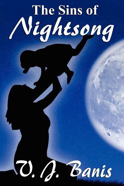 The Sins of Nightsong: An Historical Novel: The Nightsong Saga, Book Three