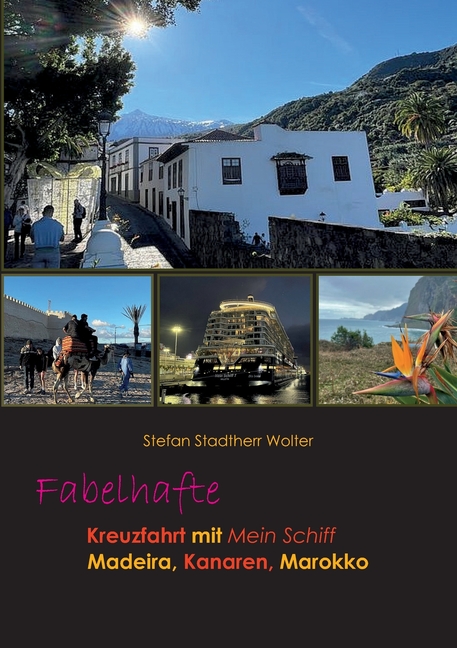 Fabelhafte Kreuzfahrt mit Mein Schiff: Madeira, Kanaren, Marokko