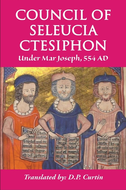 Council of Seleucia-Ctesiphon: Under Mar Joseph, 554 AD