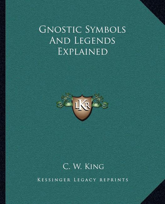 Gnostic Symbols And Legends Explained