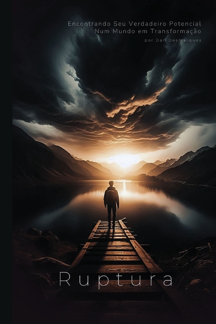Breakthrough / Ruptura: Embracing Your True Potential in a Changing World / Encontrando Seu Verdadeiro Potencial Num Mundo em Transformação