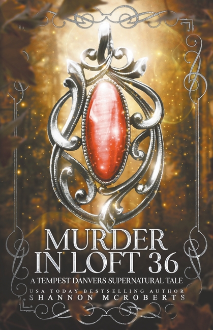 Murder in Loft 36: A Tempest Danvers Supernatural Tale
