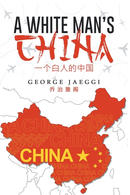 A White Man's China
