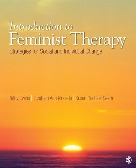 Introduction to Feminist Therapy: Strategies for Social and Individual Change