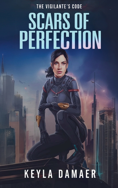 Scars of Perfection