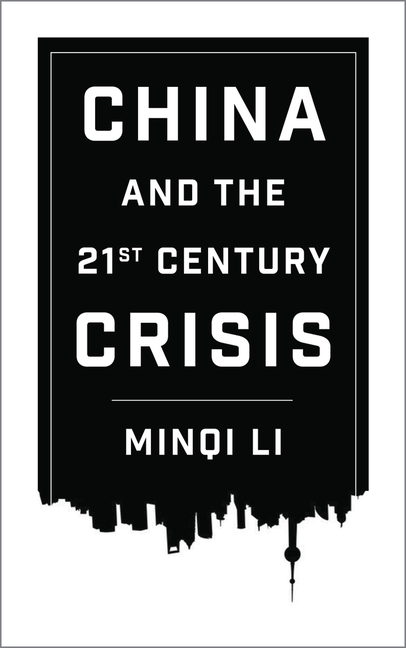 China and the Twenty-First-Century Crisis