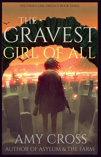 The Gravest Girl Of All