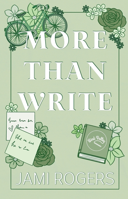 More Than Write: A Single Dad Grumpy Sunshine Romance