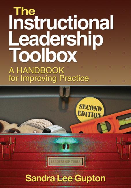 Instructional Leadership Toolbox: A Handbook for Improving Practice