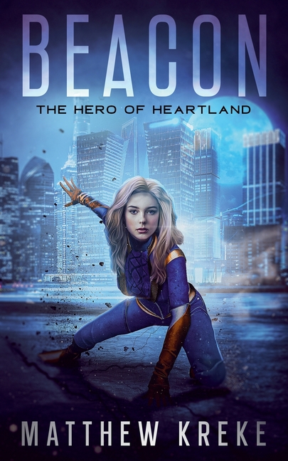 Beacon - The Hero of Heartland