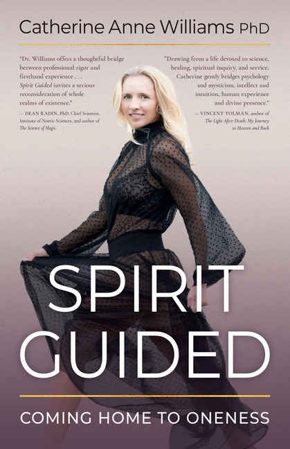 Spirit Guided: Coming Home to Oneness