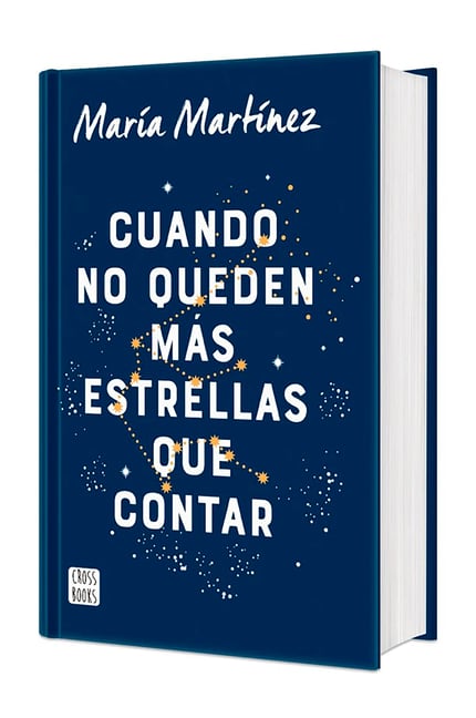 Cuando No Queden Más Estrellas Que Contar. Edición Tapa Dura / When There Are No More Stars to Count