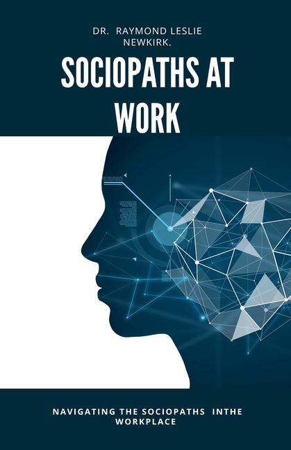 Sociopaths at Work