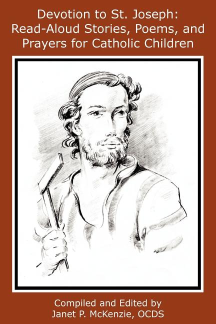 Devotion to St. Joseph: Read-Aloud Stories, Poems, and Prayers for Catholic Children
