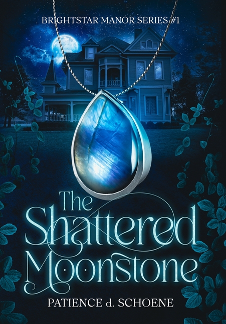 The Shattered Moonstone