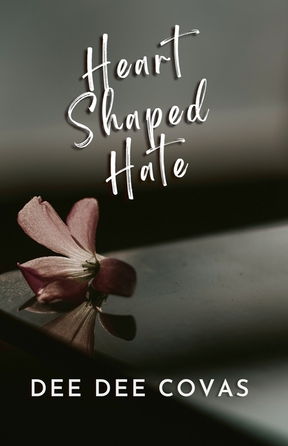Heart Shaped Hate