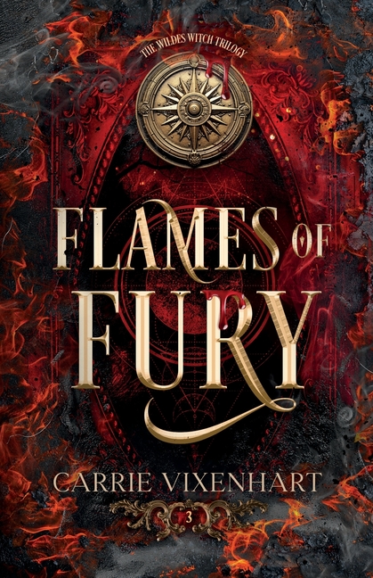Flames of Fury: The Wildes Witch Trilogy, Book Three