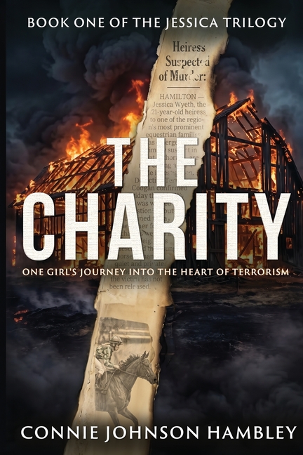 The Charity: One Girl's Journey Into the Heart of Terrorism