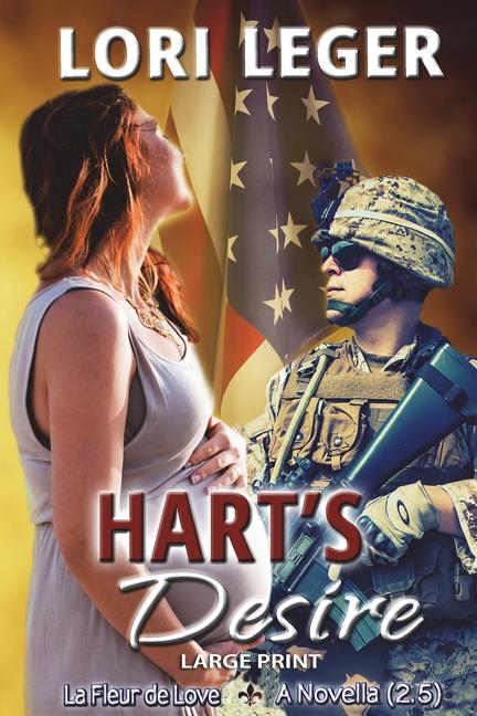 Hart's Desire: A La Fleur de Love Novella: Large Print Edition