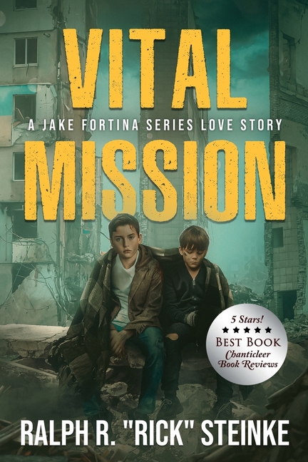 Vital Mission: A Jake Fortina Series Love Story