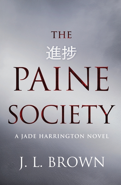 The Paine Society: A Jade Harrington novel