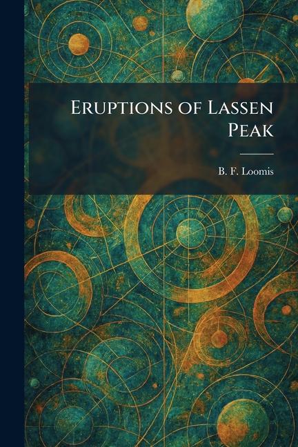 Eruptions of Lassen Peak