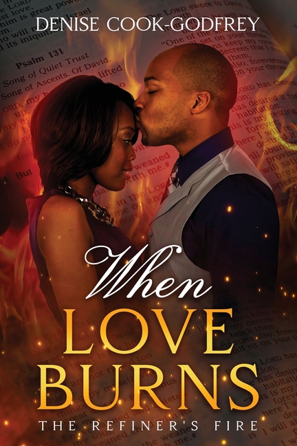 When Love Burns: The Refiner's Fire