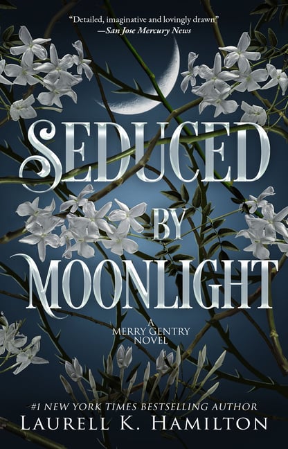 Seduced by Moonlight: A Merry Gentry Novel