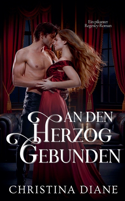 An Den Herzog Gebunden