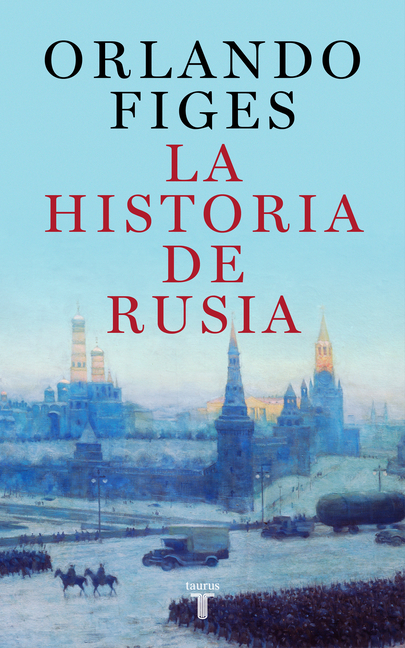 La Historia de Rusia / The Story of Russia