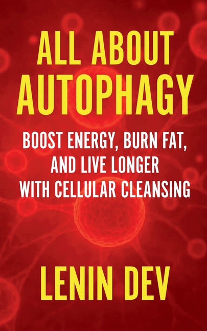 All About Autophagy