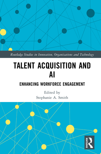Talent Acquisition and AI: Enhancing Workforce Engagement