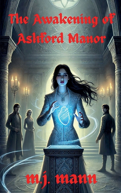 The Awakening of Ashford Manor