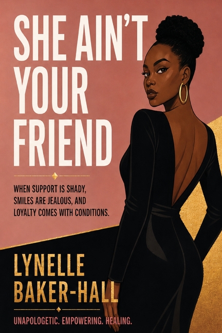 She Ain't Your Friend