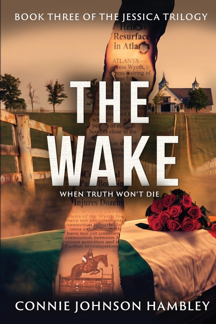 The Wake: When Truth Won't Die