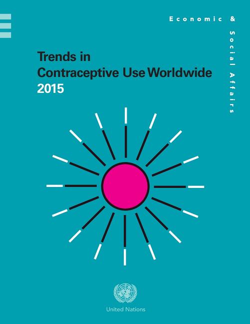 Trends in Contraceptive Use Worldwide 2015