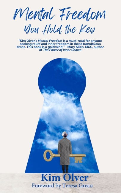 Mental Freedom: You Hold the Key