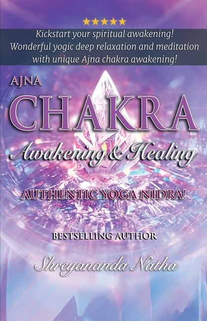 Ajna Chakra Awakening & Healing: Authentic Yoga Nidra Meditation