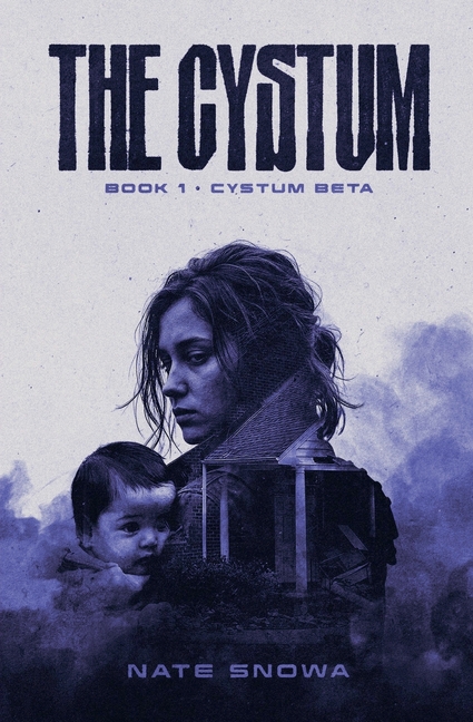 The Cystum: Book 1 - Cystum Beta