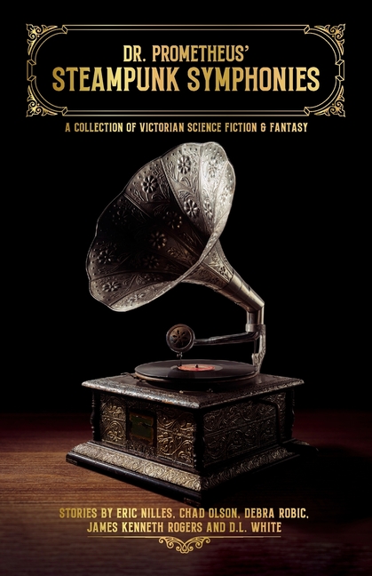 Dr. Prometheus' Steampunk Symphonies