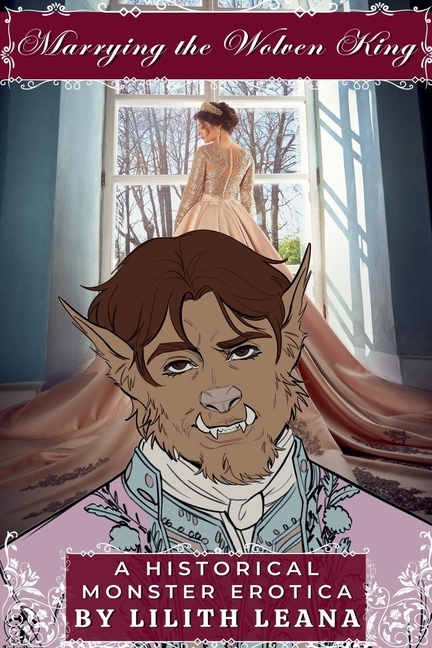 Marrying the Wolven King