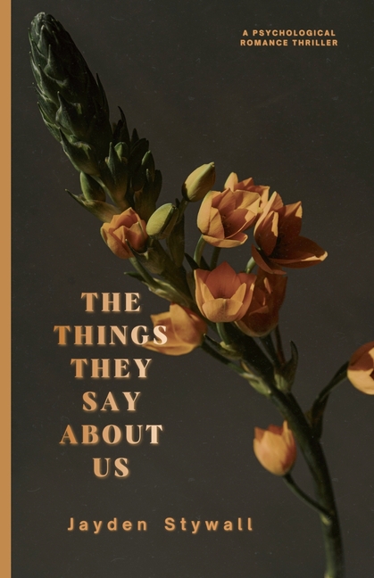 The Things They Say About Us