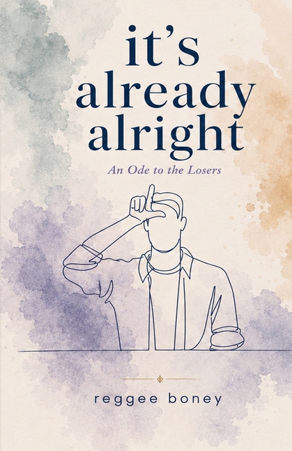 it's already alright: An ode to the Losers