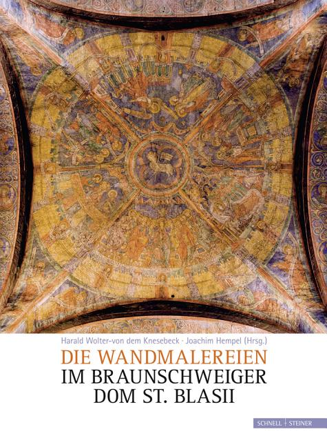 Die Wandmalereien Im Braunschweiger DOM St. Blasii