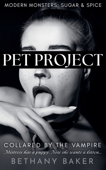 Pet Project: Collared by the Vampire