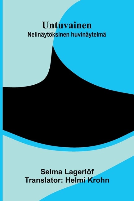 Untuvainen: Nelinäytöksinen huvinäytelmä