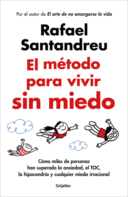 El Método Para Vivir Sin Miedo / The Method to Live Fearlessly